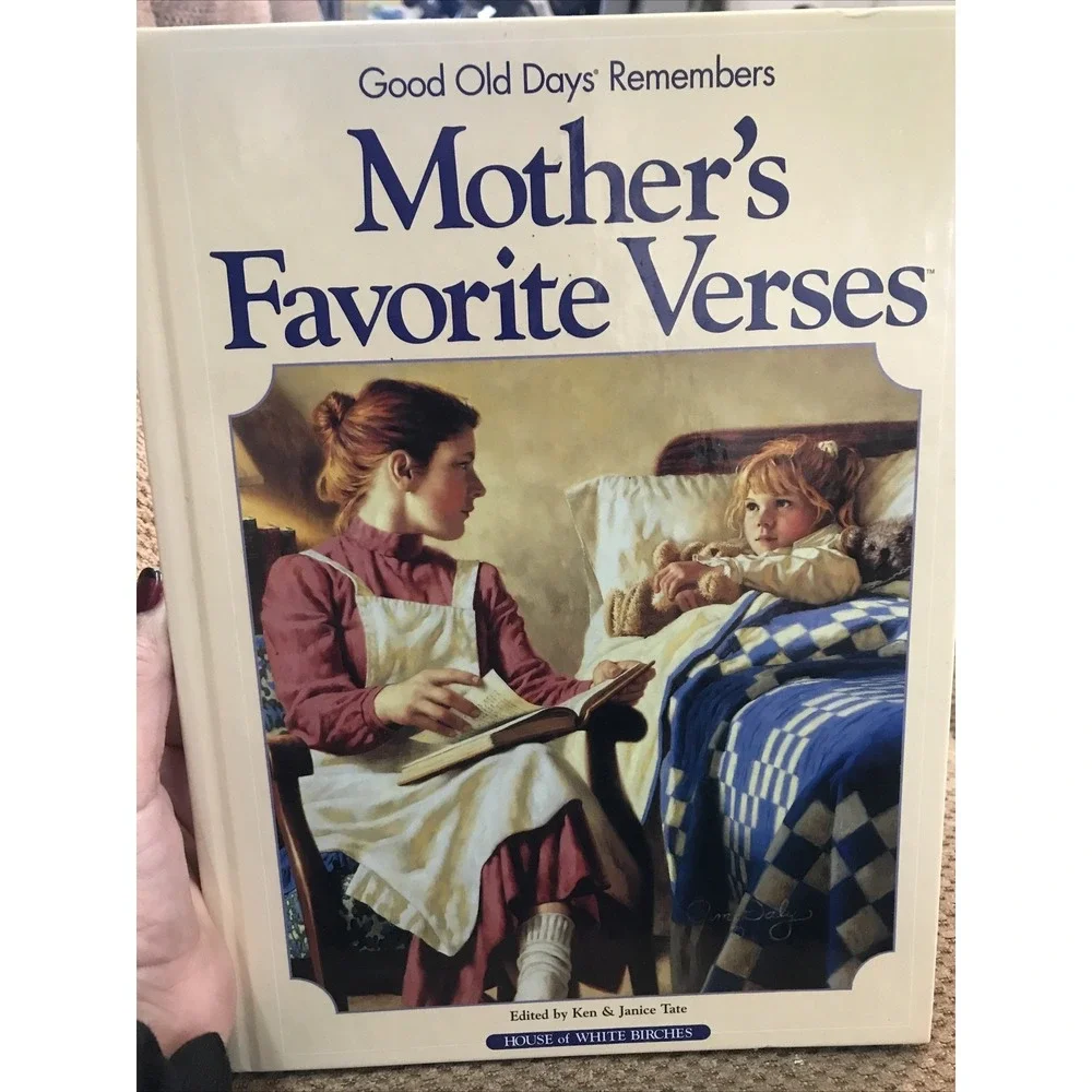 Working on the Farm & Mother's Favorite Verses Good Old Days Remembers Ken Tate
